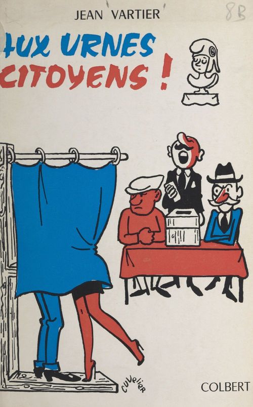 ebook cover of Aux urnes, citoyens !, by Jean Vartier