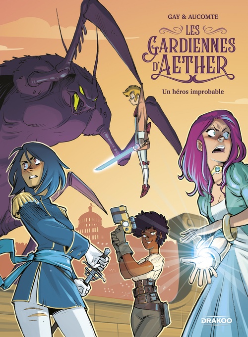 Couverture ebook de Les Gardiennes d´Aether - Volume 1 - Un héros improbable, de Olivier Gay
