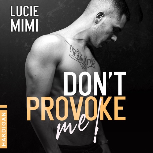 Couverture audiobook de Don't Provoke me !, de Lucie Mimi
