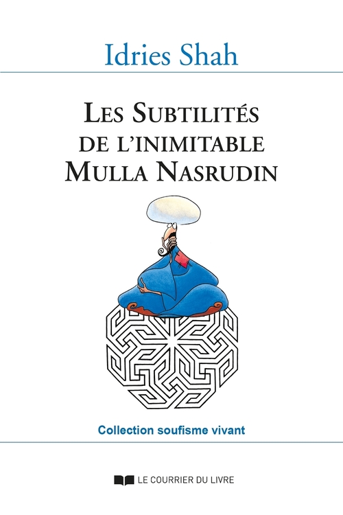 ebook cover of Les Subtilités de l'inimitable Mulla Nasrudin, by Idries Shah