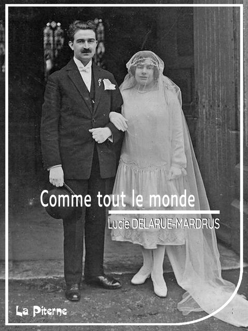 Couverture ebook de Comme tout le monde, de Lucie Delarue-Mardrus