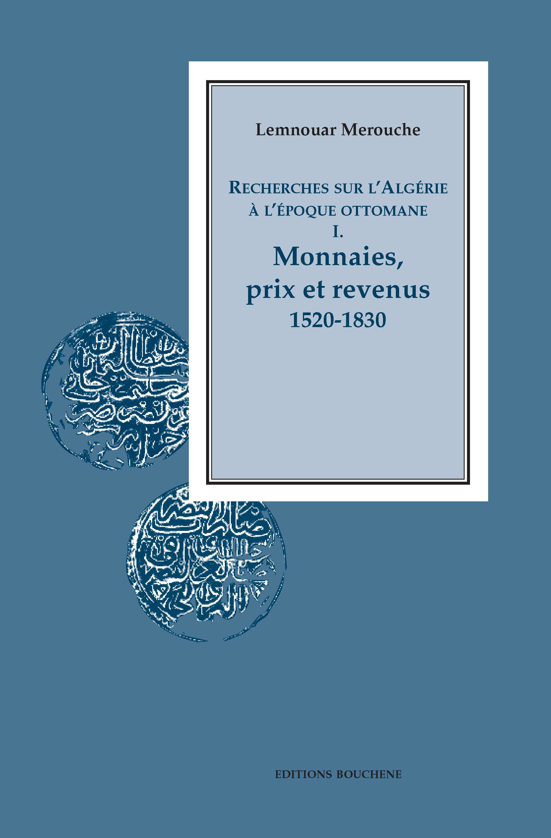 ebook cover of Recherches sur l'Algérie à l'époque ottomane I., by Lemnouar Merouche