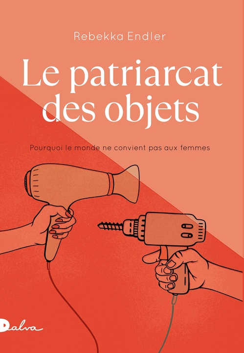 ebook cover of Le Patriarcat des objets, by Rebekka Endler