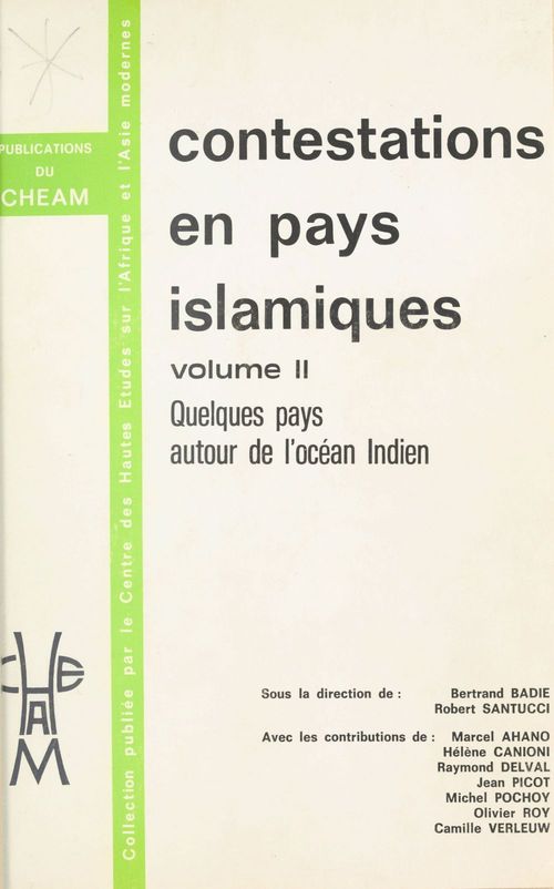 Couverture ebook de Contestations en pays islamiques (2) : Quelques pays autour de l'océan Indien, de Centre De Hautes Etudes Sur L'Afrique Et