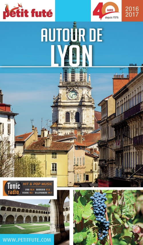 ebook cover of AUTOUR DE LYON 2016/2017 Petit Futé, by Collectif petit futé