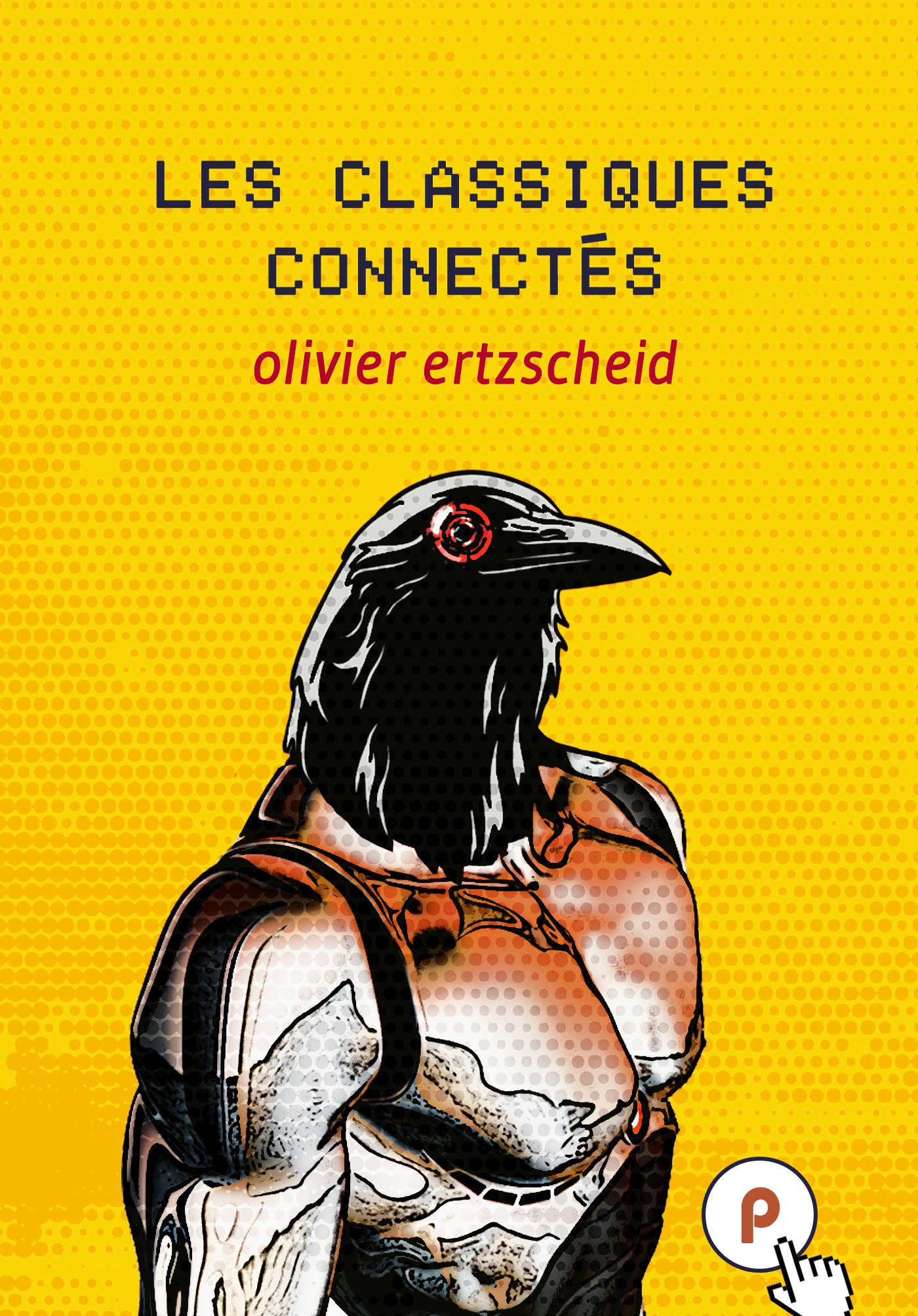 ebook cover of Les Classiques connectés, by Olivier Ertzscheid