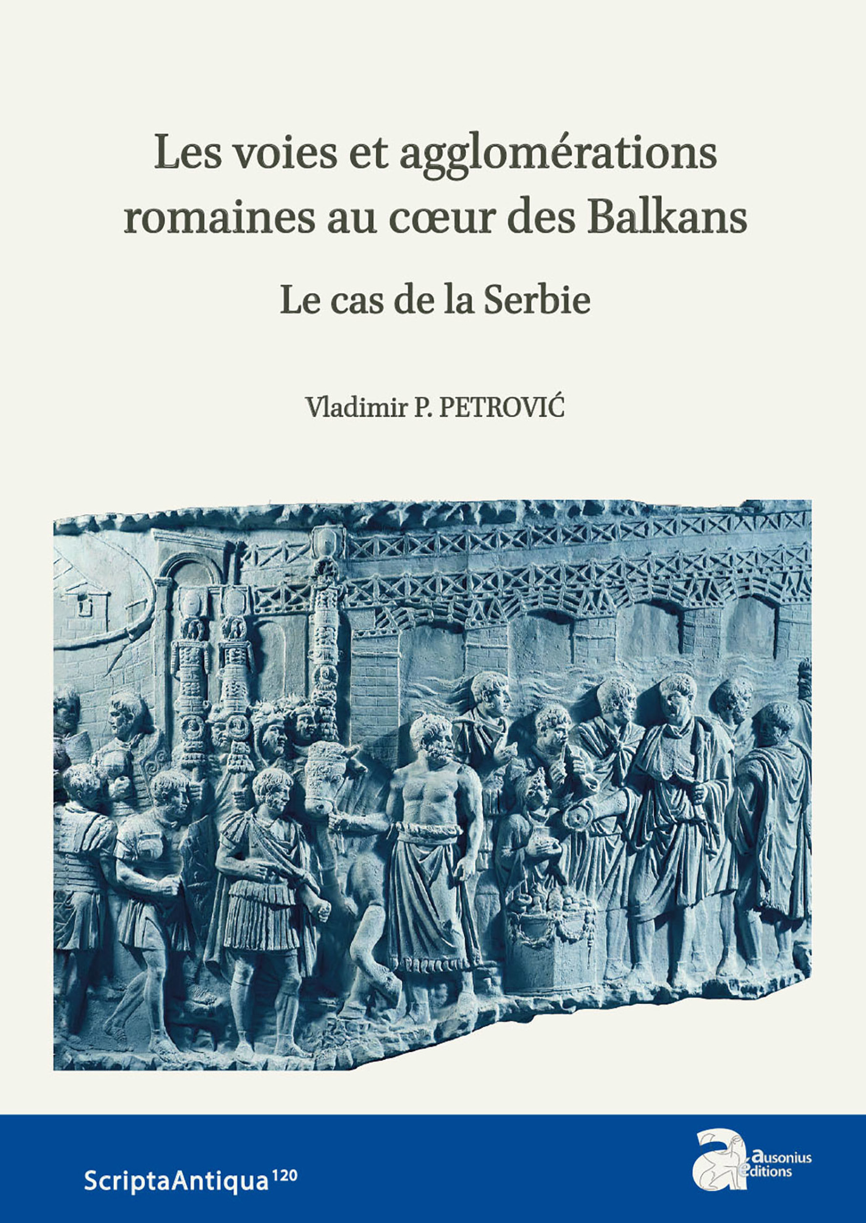 ebook cover of Les voies et agglomérations romaines au coeur des Balkans, by Vladimir p. Petrovic