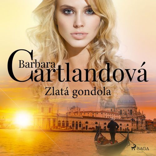 Couverture audiobook de Zlatá gondola, de Barbara Cartlandova