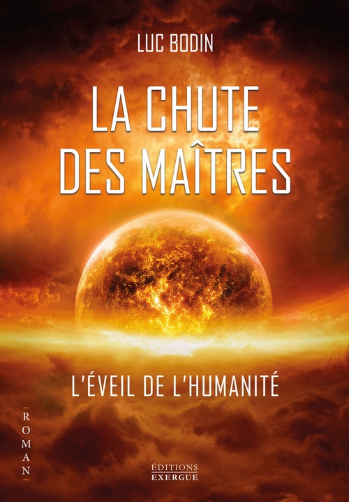 Couverture ebook de La chute des Maîtres - L'éveil de l'humanité, de Luc Bodin