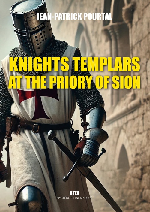 Couverture ebook de Knights Templars at the priory of Sion, de Jean-Patrick Pourtal
