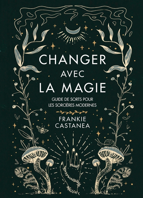 Couverture ebook de Changer avec la magie, de Frankie Castanea