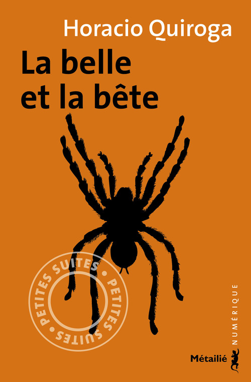 ebook cover of La belle et la bête, by Horacio Quiroga