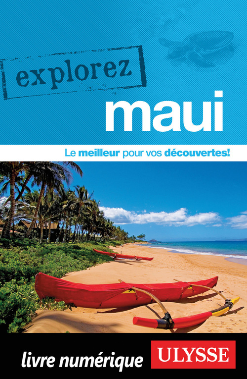 ebook cover of Explorez Maui, by Annie Gilbert