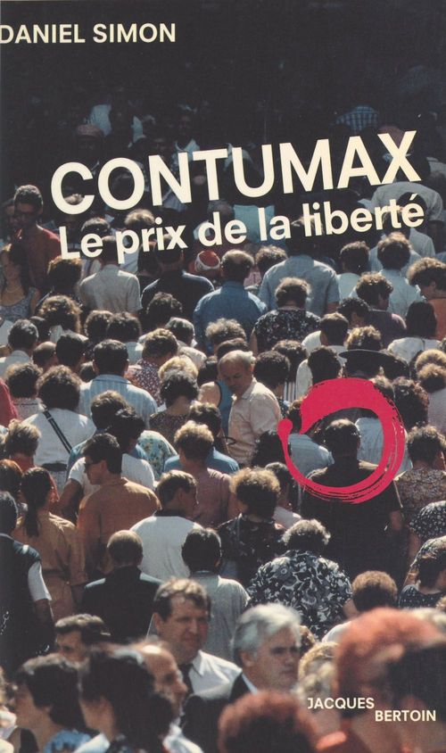 ebook cover of Contumax : Le Prix de la liberté, by Dominique Simon