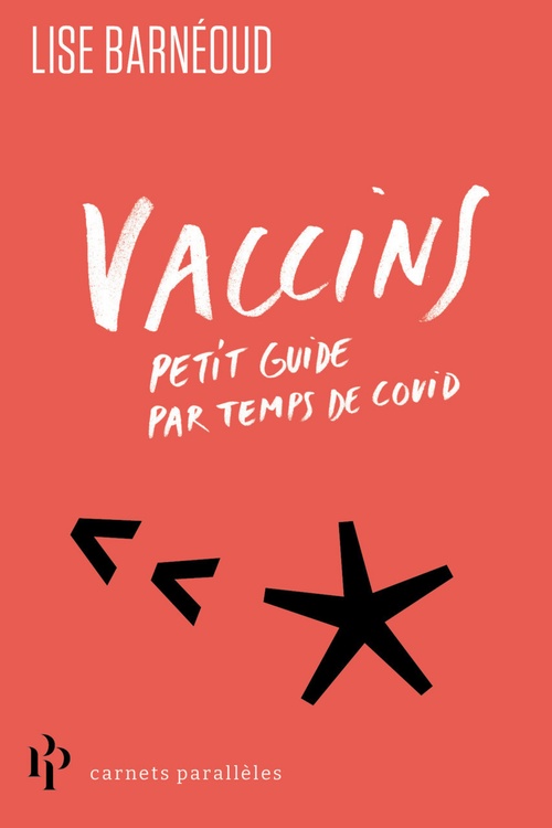 ebook cover of Vaccins - Petit guide par temps de Covid, by Lise Barnéoud