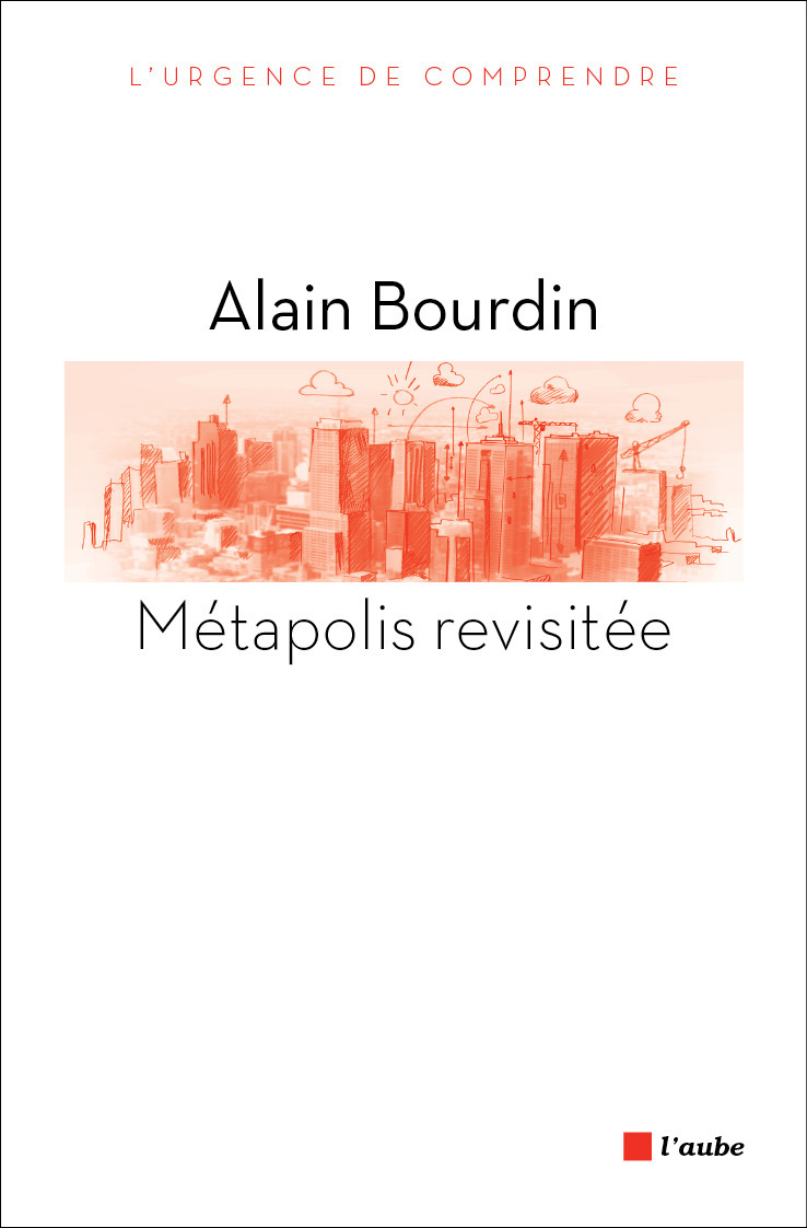 Couverture ebook de Métapolis revisitée, de Alain Bourdin