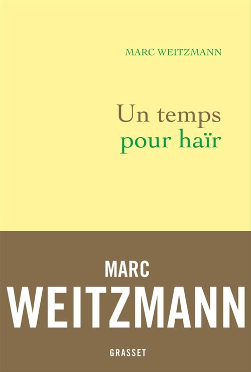 Couverture ebook de Un temps pour haïr, de Marc Weitzmann
