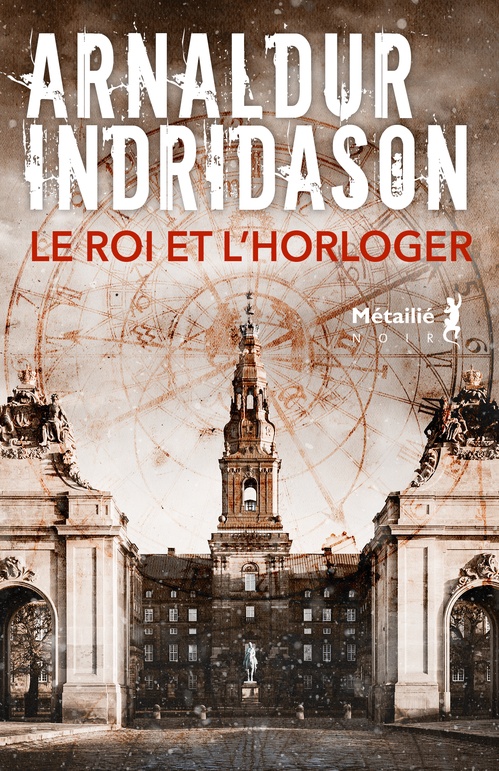 ebook cover of Le roi et l'horloger, by Arnaldur Indridason