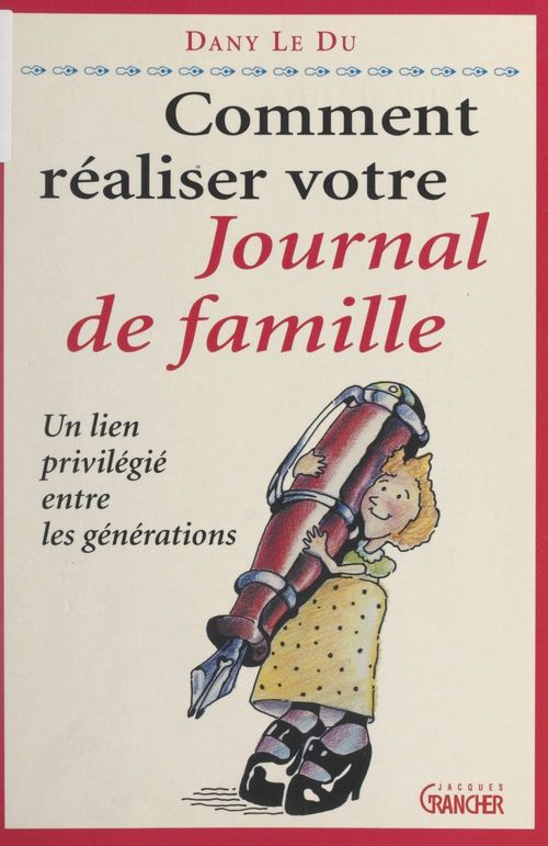 ebook cover of Comment réaliser votre journal de famille, by Dany Le Du