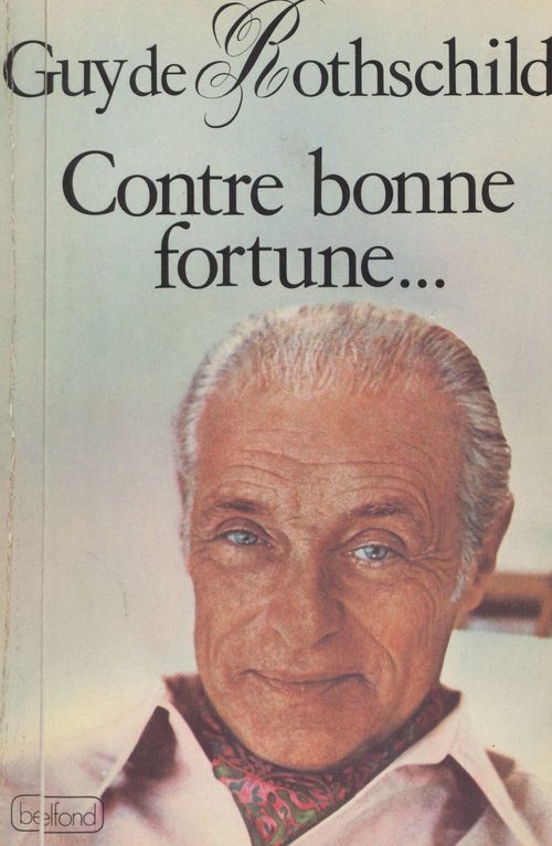 ebook cover of Contre bonne fortune..., by Guy de Rothschild