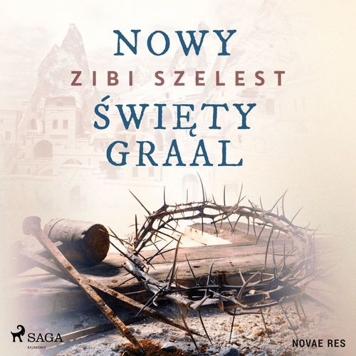 audiobook cover of Nowy ´swiety Graal, by Zibi Szelest