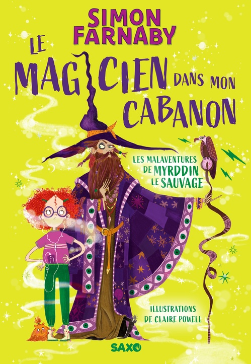 Couverture ebook de Le Magicien dans mon cabanon - Tome 01 Les malaventures de Myrddin le sauvage (e-book), de Simon Farnaby