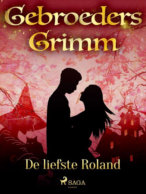 Couverture ebook de De liefste Roland, de De Gebroeders Grimm
