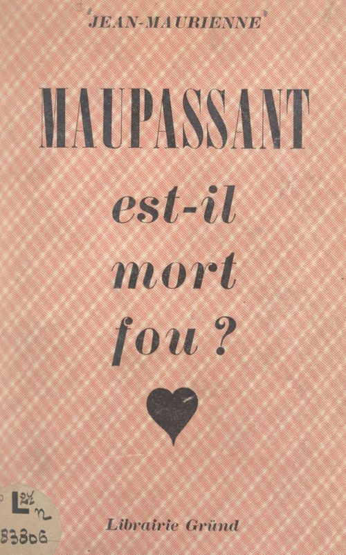 Couverture ebook de Maupassant est-il mort fou ?, de Jean-Maurienne