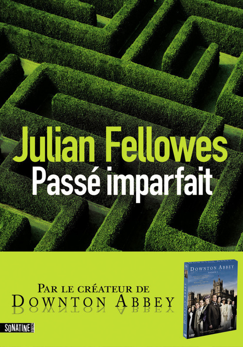 Couverture ebook de Passé imparfait, de Julian Fellowes