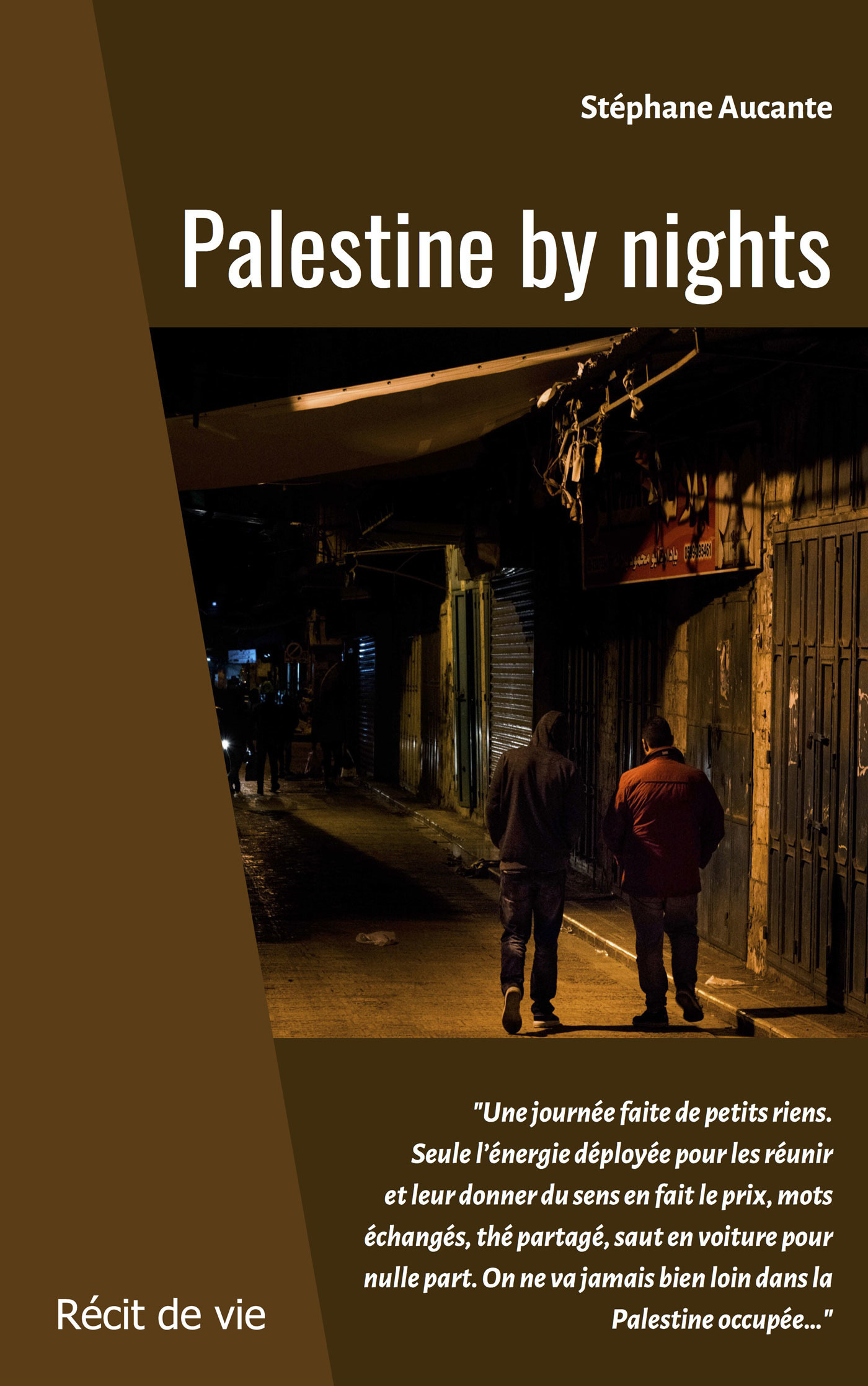 Couverture ebook de Palestine by nights, de Stephane Aucante
