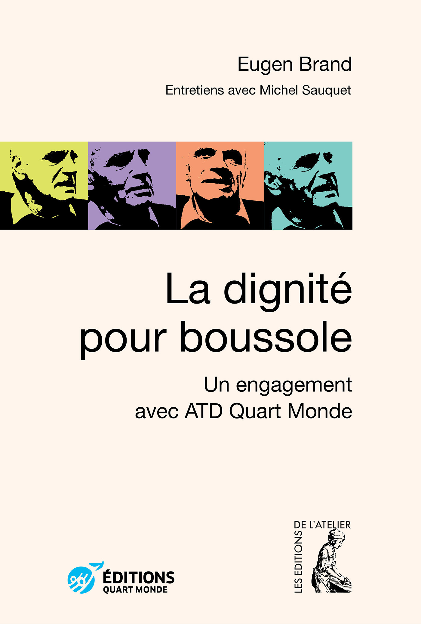 Couverture ebook de La dignité pour boussole, de Eugen Brand, Michel Sauquet