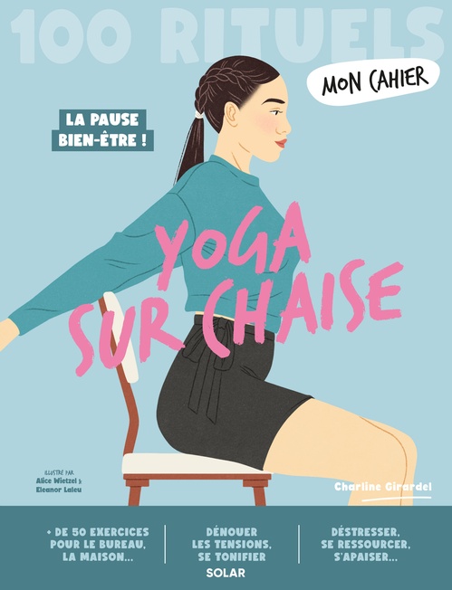Couverture ebook de Mon cahier 100 rituels Yoga sur chaise, de Charline Girardel