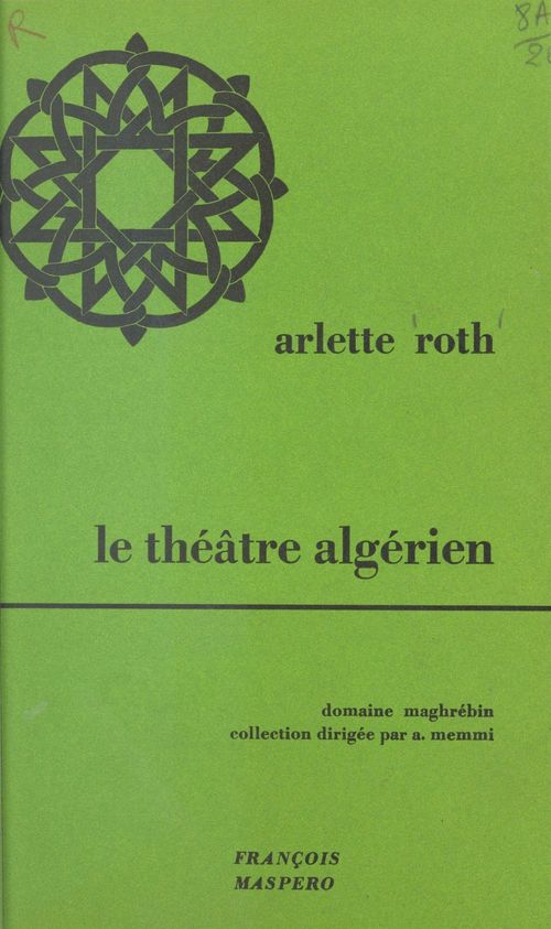 ebook cover of Le théâtre algérien de langue dialectale, by Arlette Roth
