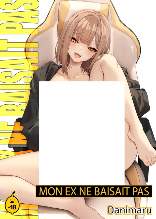 ebook cover of Mon ex ne baisait pas - Tome 1, by Danimaru