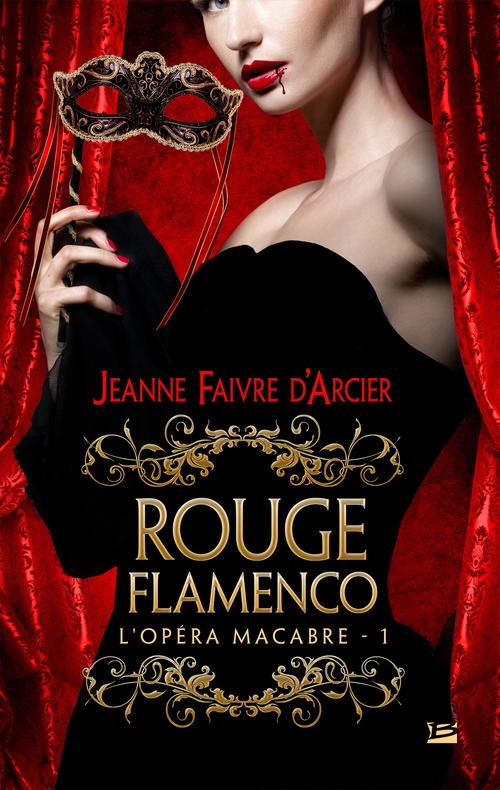 Couverture ebook de L'Opéra macabre, T1 : Rouge Flamenco, de Jeanne Faivre d'Arcier
