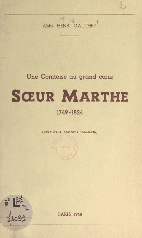 ebook cover of Une comtoise au grand coeur : Soeur Marthe, 1749-1824, by Henri Gauthey