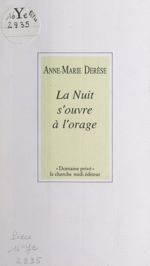 Couverture ebook de La nuit s'ouvre à l'orage, de Anne-marie Dérèse