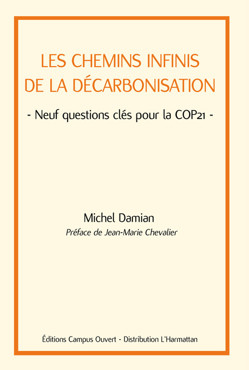 Couverture ebook de Les chemins infinis de la décarbonisation, de Michel Damian