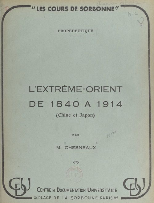 Couverture ebook de L'Extrême-Orient de 1840 à 1914 (Chine et Japon), de Jean Chesneaux