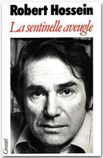 ebook cover of La sentinelle aveugle, by Robert Hossein