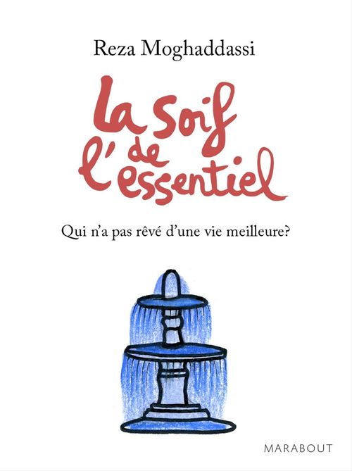 ebook cover of La soif de l'essentiel, by Reza Moghaddassi