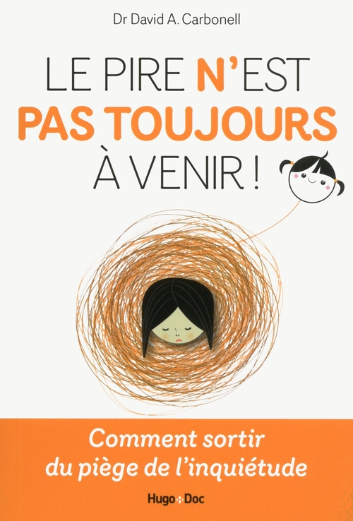 Couverture ebook de Le pire n'est pas toujours à venir !, de Carbonell David A.