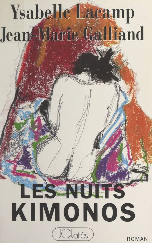 Couverture ebook de Les nuits kimonos, de Jean-Marie Galliand, Ysabelle Lacamp