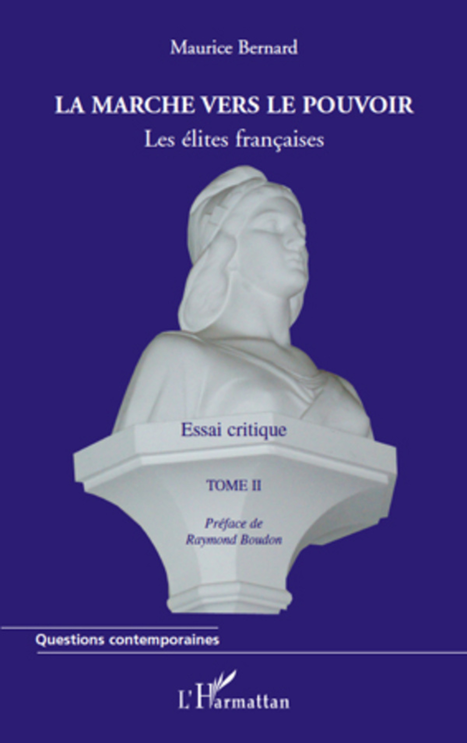 Couverture ebook de La marche vers le pouvoir (Tome II), de Maurice Bernard