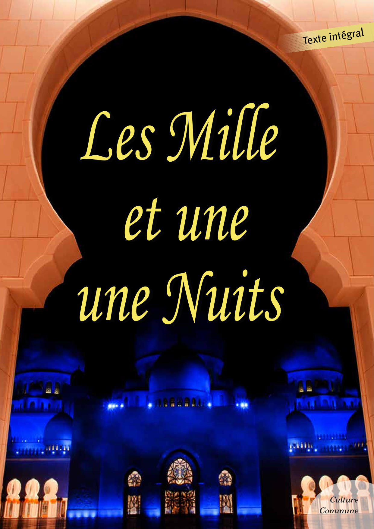 Couverture ebook de Les Mille et Une Nuits, de Anonyme