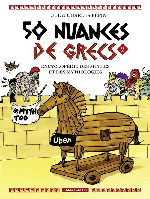 Couverture ebook de 50 nuances de Grecs : Encyclopédie des mythes et des mythologies - Tome 2, de Jul, Charles Pépin