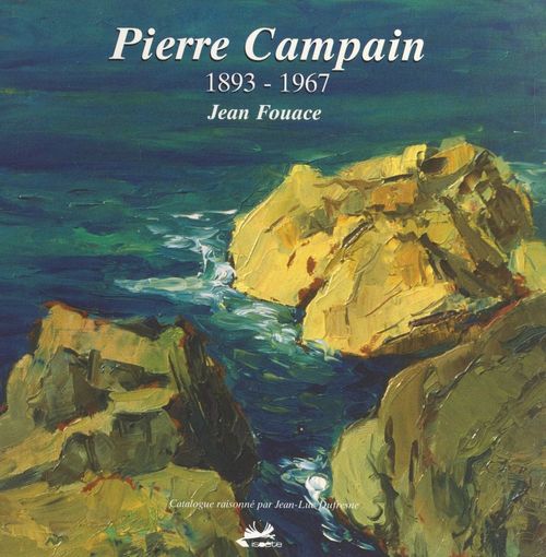 Couverture ebook de Pierre Campain, 1893-1967, de Jean Fouace