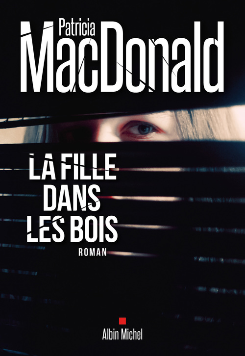 ebook cover of La Fille dans les bois, by Patricia MacDonald