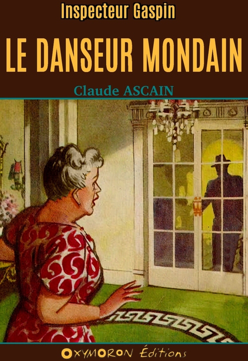 Couverture ebook de Le danseur mondain, de Claude Ascain