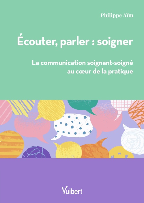 ebook cover of Ecouter, parler : soigner, by Philippe Aïm